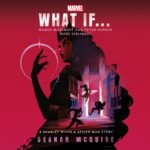 Marvel: What If . . . Wanda Maximoff and Peter Parker Were Siblings? (A Scarlet Witch & Spider-Man Story) (Unabridged)